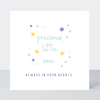 Rainbows Precious Little One Always In Our Hearts Card