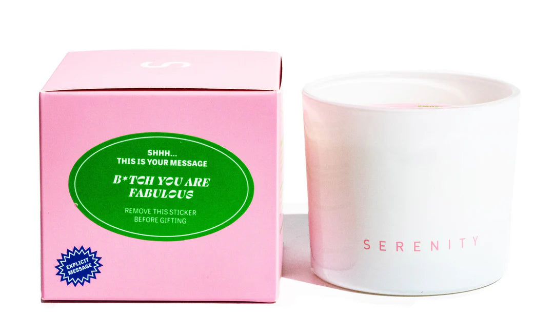 Serenity Hidden Message Bitch You Are Fabulous Candle