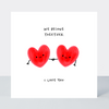 Better Together We Belong Together Card