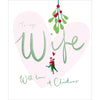 Woodmansterne Lovely Wife Christmas Card