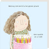 Rosie Made A Thing Brighter Place Birthday Card