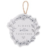 Moments Mini Plaque - Better Together