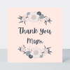 Nesta Thank You Mum Card