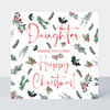 Evergreen Daughter Happy Christmas Card